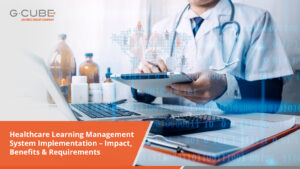Healthcare learning management system